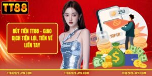Rút Tiền TT88