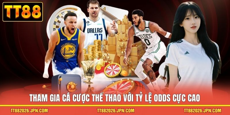 Tham gia cá cược thể thao với tỷ lệ Odds cực cao 